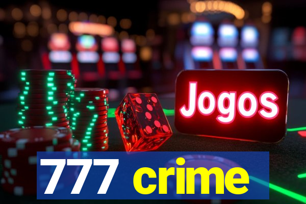 777 crime